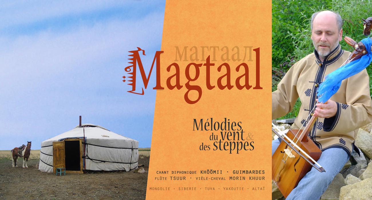 CONCERT Magtaal - Mélodie du vent et des steppes