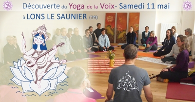 COMPLET - DÉCOUVERTE du YOGA de la VOIX à LONS (39)